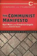 The Communist Manifesto di Karl Marx, Frederich Engels edito da CLYDESDALE PR
