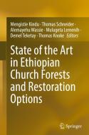 State of the Art in Ethiopian Church Forests and Restoration Options edito da Springer International Publishing