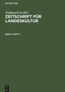 Zeitschrift für Landeskultur, Band 9, Heft 3, Zeitschrift für Landeskultur Band 9, Heft 3 edito da De Gruyter