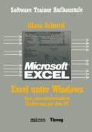 Excel unter Windows di Klaus Schertel edito da Vieweg+Teubner Verlag