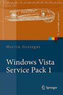 Windows Vista Service Pack 1 di Martin Grotegut edito da Springer Berlin Heidelberg