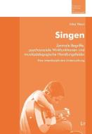 Singen di Inka Neus edito da Lit Verlag
