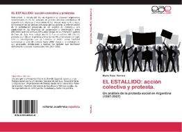 EL ESTALLIDO: acción colectiva y protesta. di Maria Rosa Herrera edito da EAE