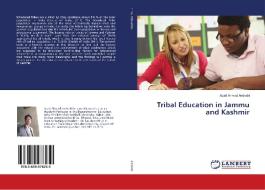 Tribal Education in Jammu and Kashmir di Azad Ahmad Andrabi edito da LAP LAMBERT Academic Publishing