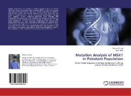 Mutation Analysis of MSX1 in Pakistani Population di Waqas Ahmad, Saira Malik edito da LAP Lambert Academic Publishing
