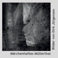 Märchenhaftes Müllerthal di Dirk Jürgensen edito da Books on Demand