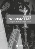 Ludwig Windstosser edito da Kerber Christof Verlag