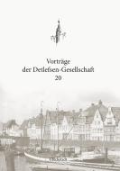Vorträge der Detlefsen-Gesellschaft 20 edito da Books on Demand