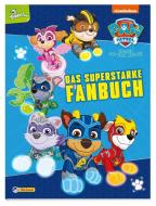 PAW Patrol: Das superstarke Fanbuch edito da Nelson Verlag