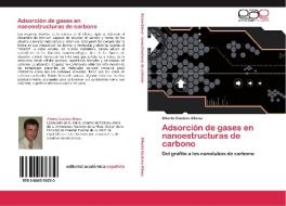 Adsorción de gases en nanoestructuras de carbono di Alberto Gustavo Albesa edito da EAE