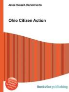 Ohio Citizen Action edito da Book On Demand Ltd.