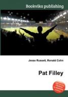 Pat Filley edito da Book On Demand Ltd.