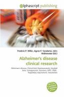Alzheimer\'s Disease Clinical Research edito da Alphascript Publishing