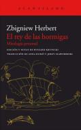 El rey de las hormigas di Zbigniew Herbert edito da Acantilado