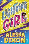 Lightning Girl 1 di Katy Birchall, Alesha Dixon edito da ANAYA INFANTIL Y JUVENIL