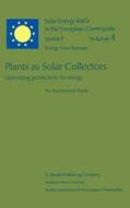 Plants as Solar Collectors: Optimizing Productivity for Energy di P. Chartier, J. Coombs, D. O. Hall edito da Springer Netherlands