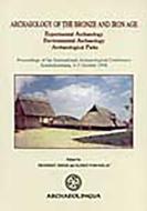 Archaeology of the Late Bronze and Iron Age di Erzsebet Jerem, Ildiko Poroszlai edito da ARCHAEOLINGUA
