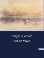 Fin de Viaje di Virginia Woolf edito da Culturea