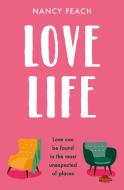Love Life di Nancy Peach edito da HarperCollins Publishers