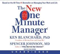 The New One Minute Manager CD di Ken Blanchard, Spencer M. D. Johnson, Constance Johnson edito da HarperAudio