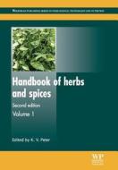 Handbook Of Herbs And Spices edito da Elsevier Science & Technology