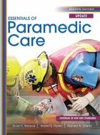 Essentials of Paramedic Care: Cover of New EMS Standards [With Access Code] di Bryan E. Bledsoe, Robert S. Porter, Richard A. Cherry edito da Prentice Hall