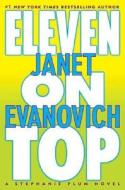 Eleven on Top di Janet Evanovich edito da St. Martin's Press