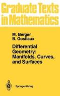Differential Geometry: Manifolds, Curves, and Surfaces di Marcel Berger, Bernard Gostiaux edito da Springer New York