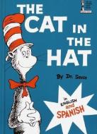 The Cat in the Hat: In English and Spanish di Dr Seuss edito da RANDOM HOUSE ESPANOL