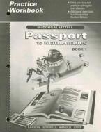 Passport to Mathematics Practice Workbook: Book 1 di David C. Falvo edito da Holt McDougal