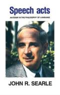 Speech Acts di John R. Searle edito da Cambridge University Pr.