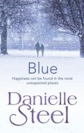 Blue di Danielle Steel edito da Transworld Publ. Ltd UK