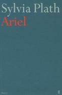 Ariel di Sylvia Plath edito da Faber & Faber