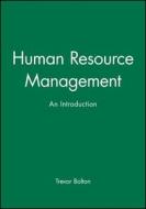 Human Resource Management di Trevor Bolton, Bolton edito da John Wiley & Sons