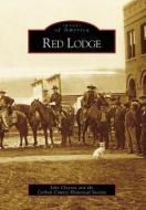Red Lodge di John Clayton, Carbon County Historical Society edito da ARCADIA PUB (SC)