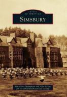 Simsbury di Mary Jane Springman, Alan Lahue, Simsbury Historical Society edito da ARCADIA PUB (SC)