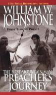 Preacher's Journey di William W. Johnstone edito da Kensington Publishing