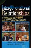 Intergenerational Relationships di Sally M. Newman edito da Routledge