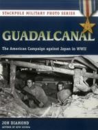 Guadalcanal di Jon Diamond edito da Stackpole Books