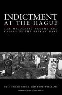 Indictment at the Hague di Norman Cigar, Paul Williams edito da New York University Press