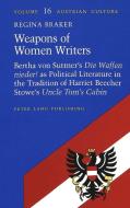 Weapons of Women Writers di Regina Braker edito da Lang, Peter