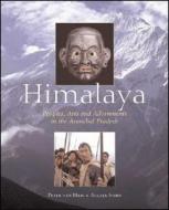 Himalaya di Peter Van Ham, Aglaja Stirn edito da Philip Wilson Publishers Ltd