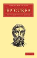 Epicurea di Epicurus edito da Cambridge University Press