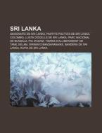 Sri Lanka: Geografia De Sri Lanka, Parti di Font Wikipedia edito da Books LLC, Wiki Series