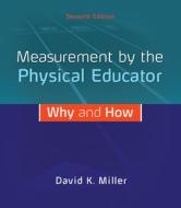 Looseleaf for Measurement by the Physical Educator: Why and How di David Miller edito da McGraw-Hill Education