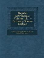 Popular Astronomy, Volume 18... edito da Nabu Press