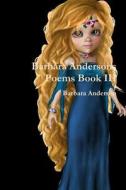 Barbara Andersons Poems Book III di Barbara Anderson edito da Lulu.com
