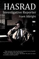HASRAD Investigative Reporter di Franklyn Searight edito da Lulu.com