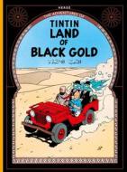 Land of Black Gold di Herge edito da Egmont UK Ltd