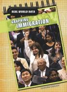 Graphing Immigration di Andrew Solway edito da Heinemann Educational Books